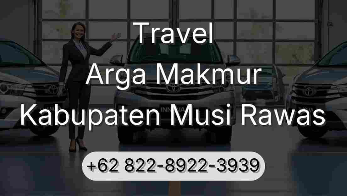Travel Arga Makmur Kabupaten Musi Rawas