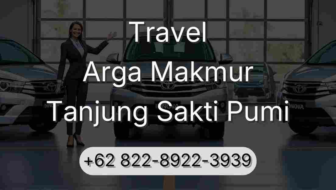Travel Arga Makmur Tanjung Sakti Pumi