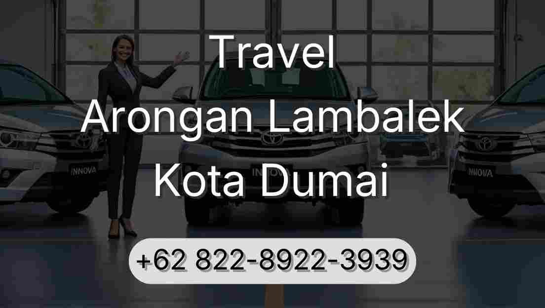 Travel Arongan Lambalek Kota Dumai