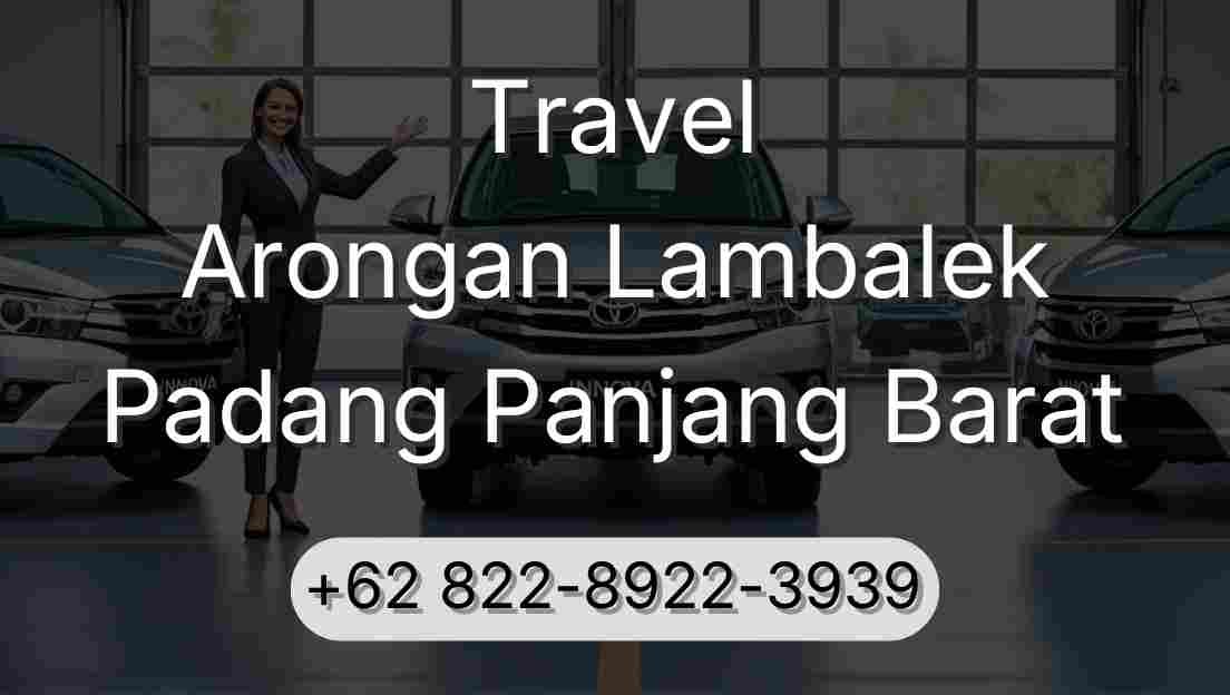 Travel Arongan Lambalek Padang Panjang Barat