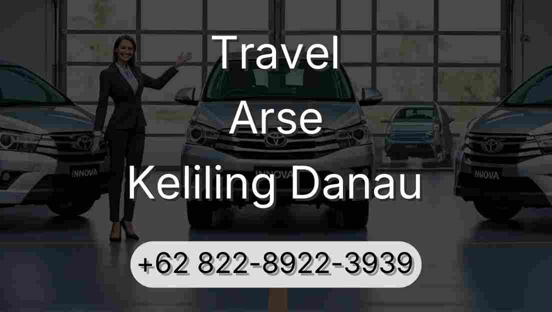 Travel Arse Keliling Danau