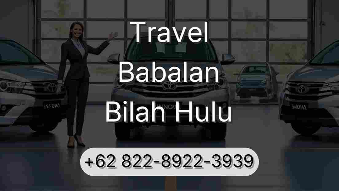 Travel Babalan Bilah Hulu