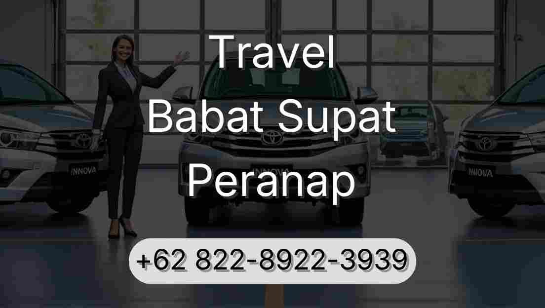 Travel Babat Supat Peranap