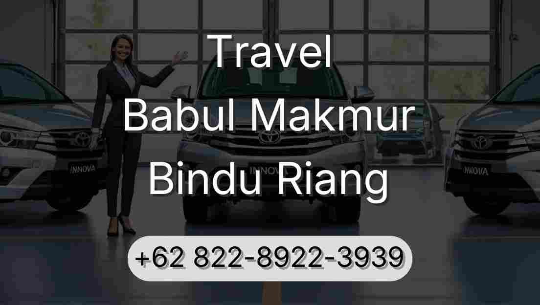 Travel Babul Makmur Bindu Riang