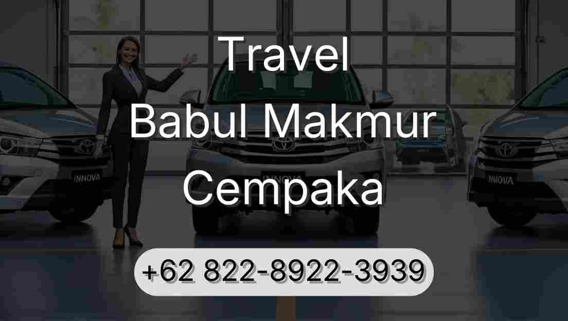 Travel Babul Makmur Cempaka