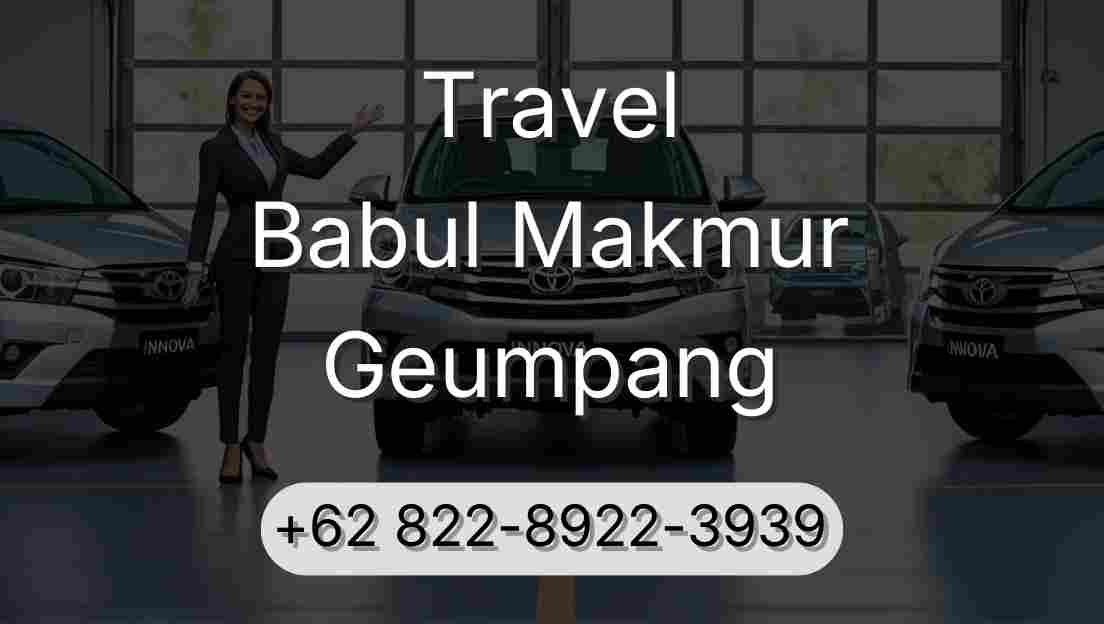 Travel Babul Makmur Geumpang