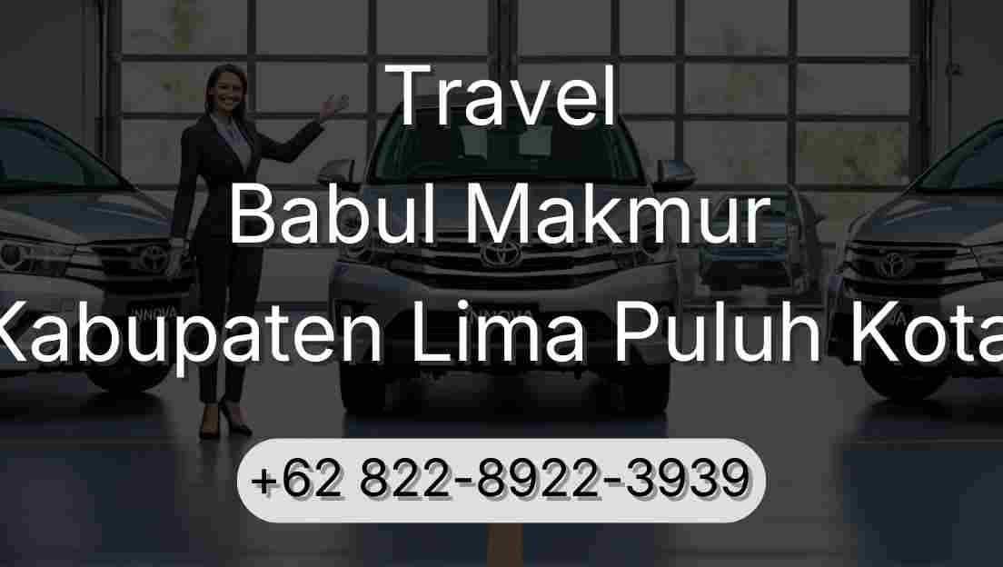 Travel Babul Makmur Kabupaten Lima Puluh Kota
