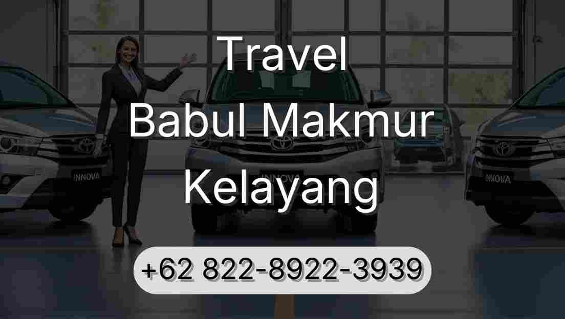 Travel Babul Makmur Kelayang