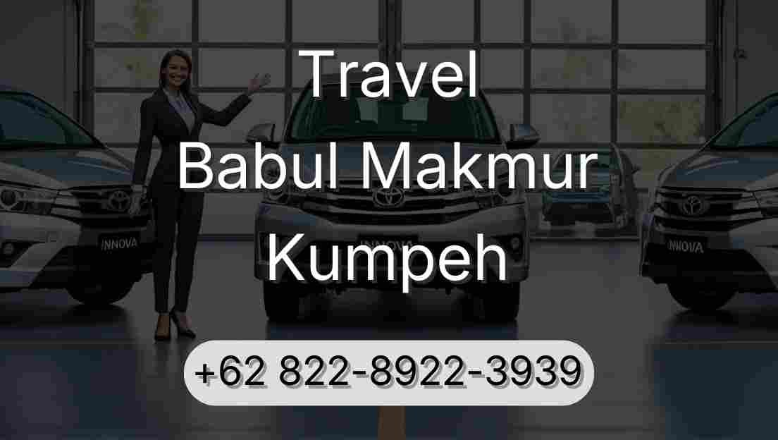 Travel Babul Makmur Kumpeh