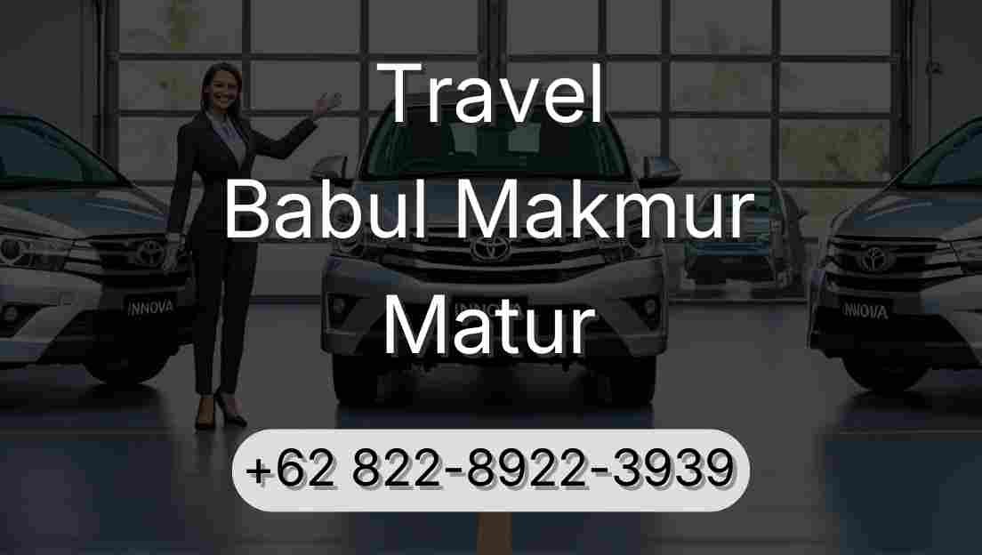 Travel Babul Makmur Matur