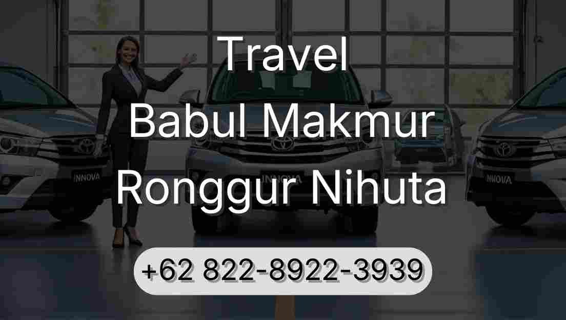 Travel Babul Makmur Ronggur Nihuta
