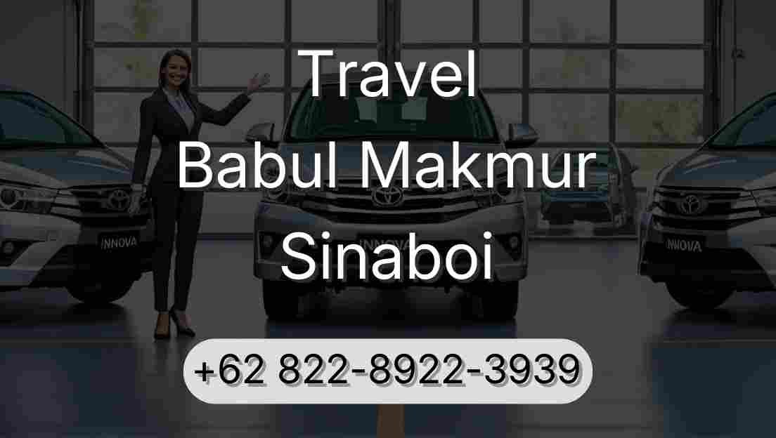 Travel Babul Makmur Sinaboi