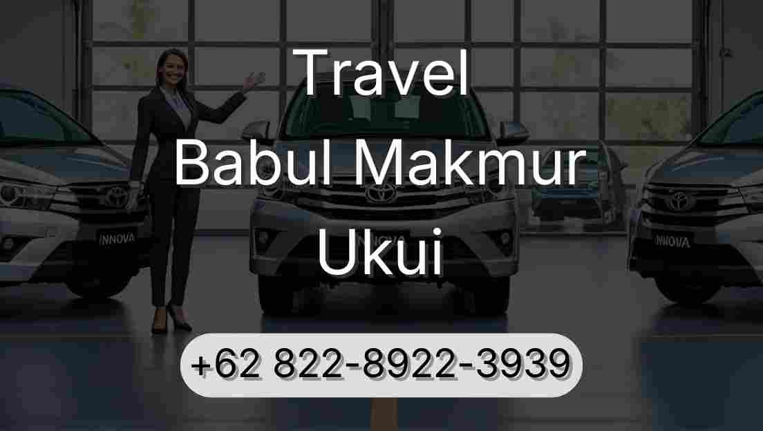 Travel Babul Makmur Ukui