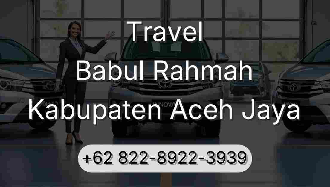 Travel Babul Rahmah Kabupaten Aceh Jaya