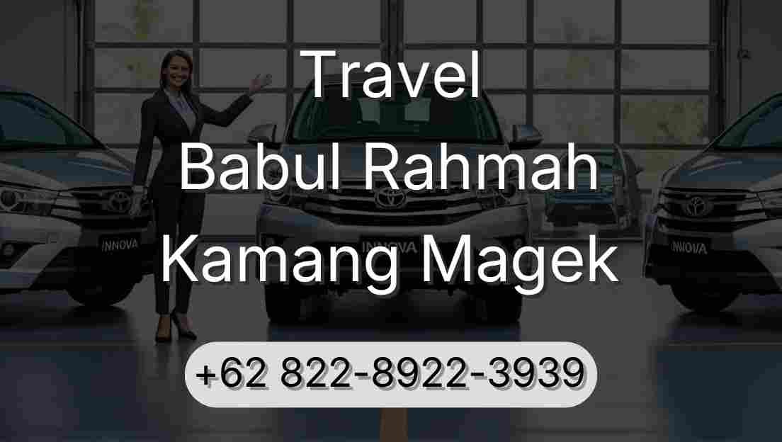 Travel Babul Rahmah Kamang Magek