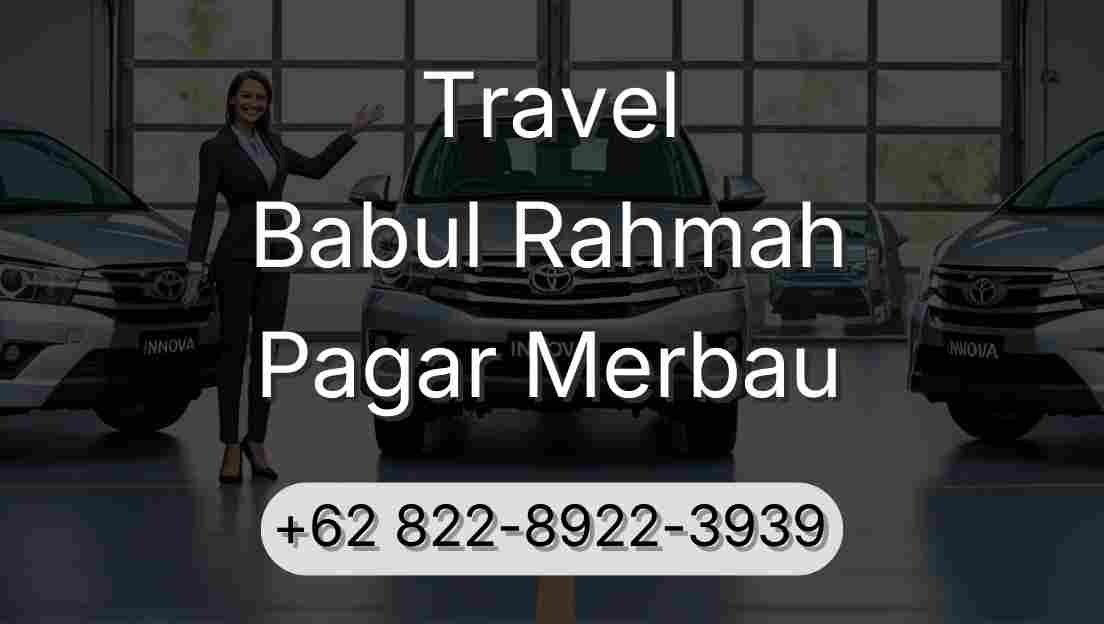 Travel Babul Rahmah Pagar Merbau