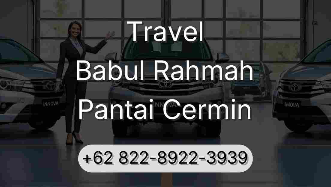 Travel Babul Rahmah Pantai Cermin