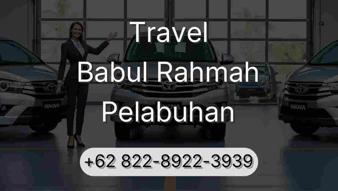 Travel Babul Rahmah Pelabuhan