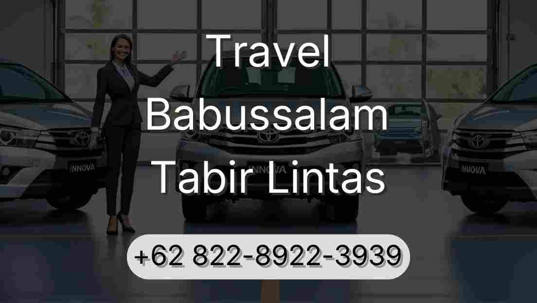 Travel Babussalam Tabir Lintas