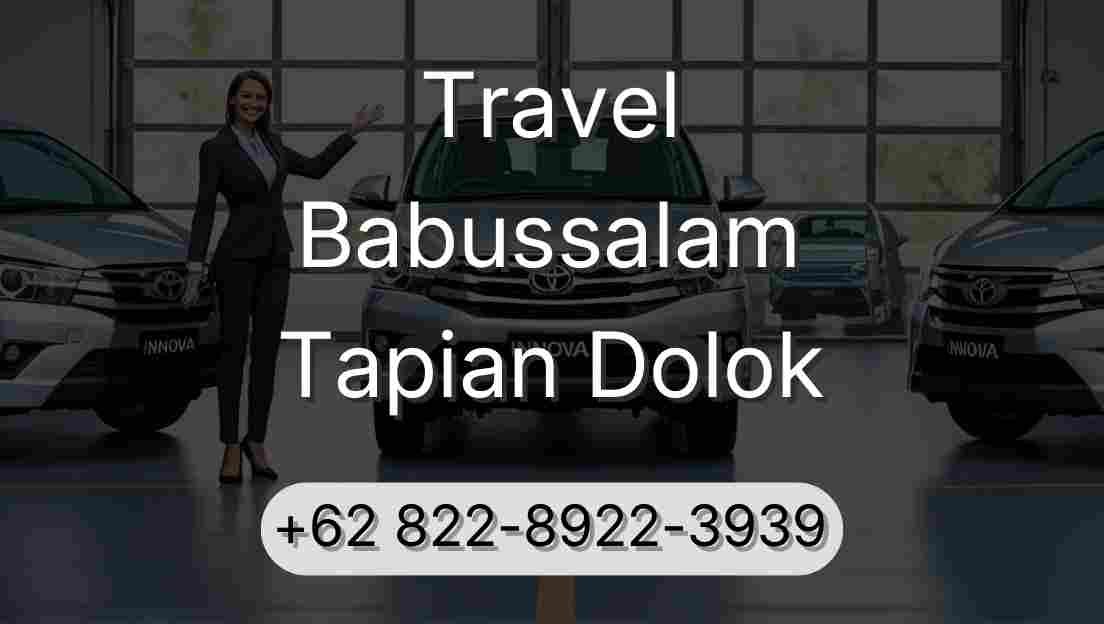 Travel Babussalam Tapian Dolok
