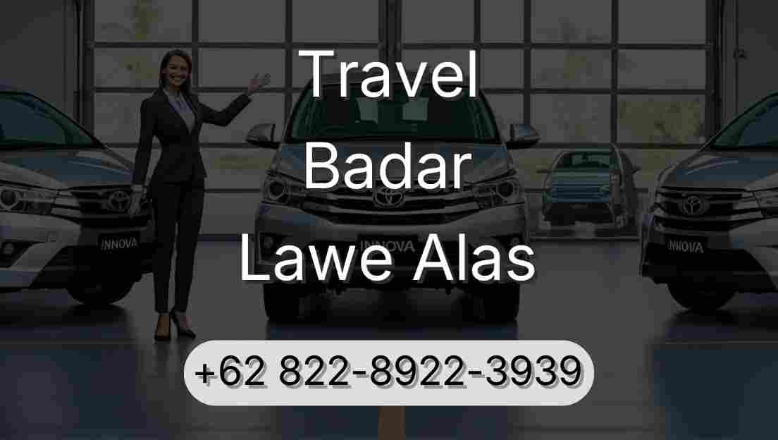 Travel Badar Lawe Alas