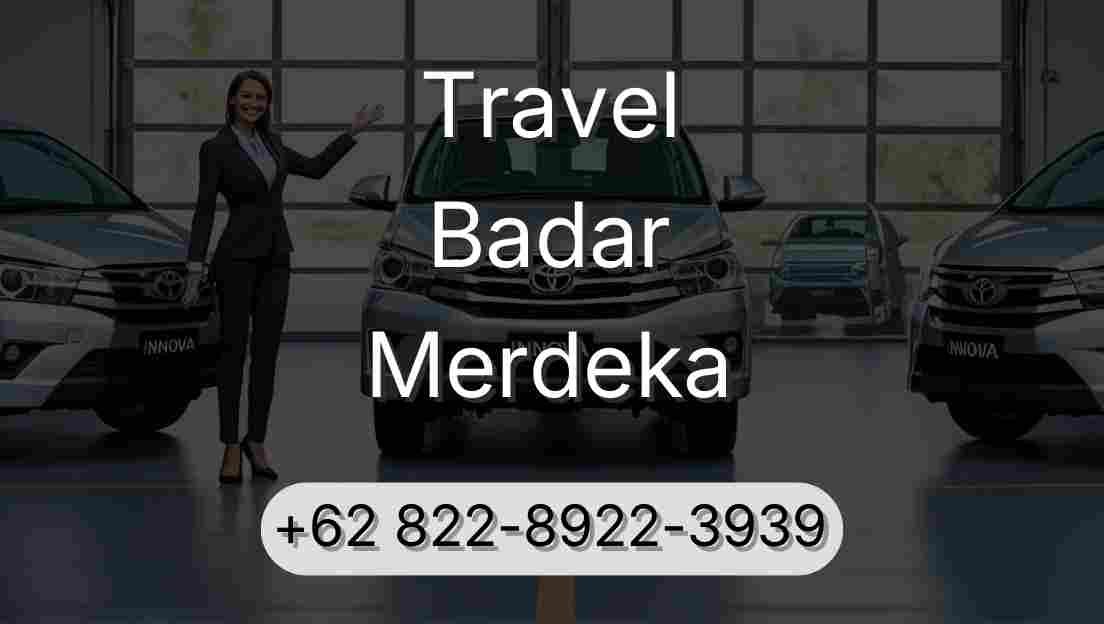 Travel Badar Merdeka