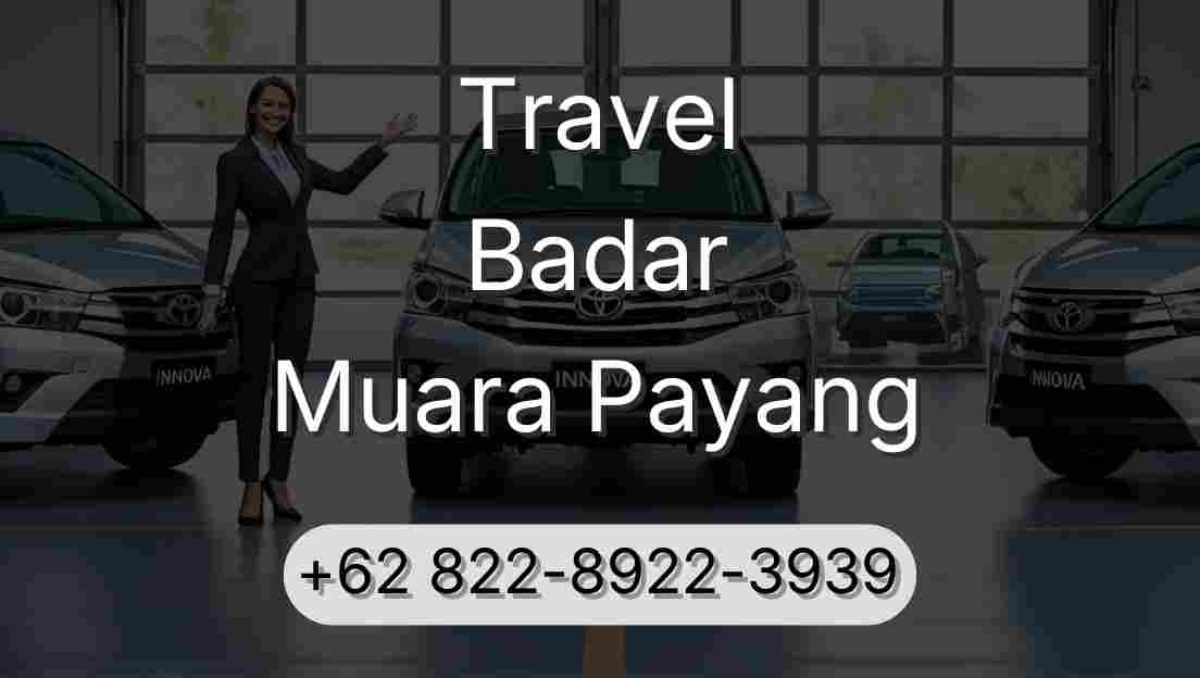 Travel Badar Muara Payang