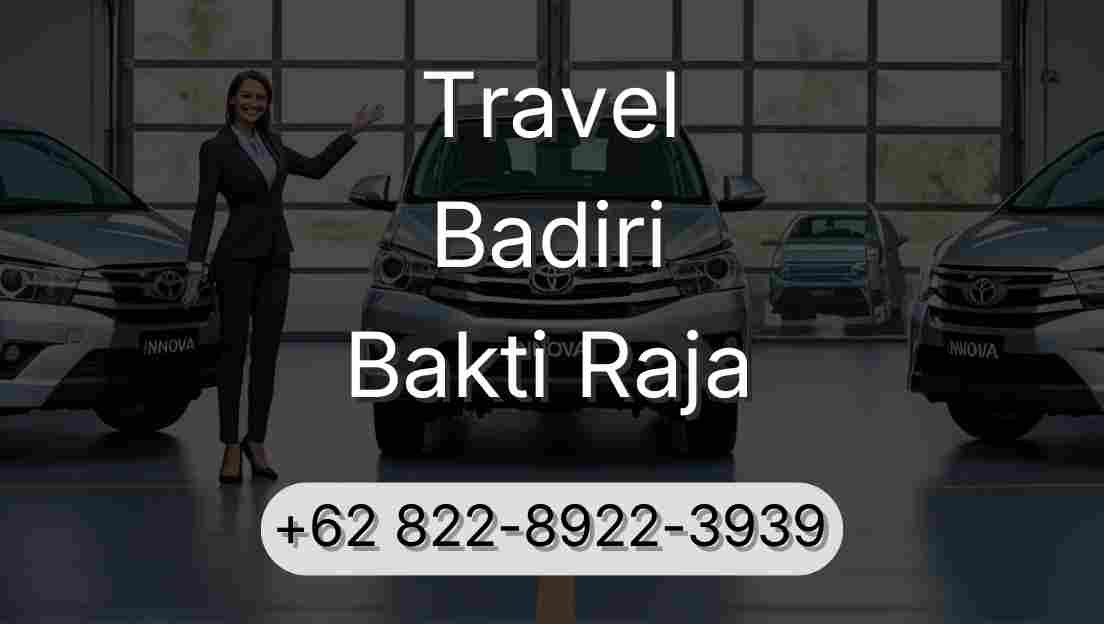 Travel Badiri Bakti Raja
