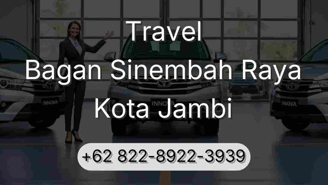 Travel Bagan Sinembah Raya Kota Jambi
