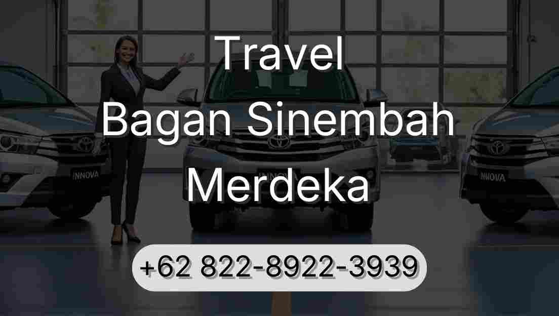 Travel Bagan Sinembah Merdeka