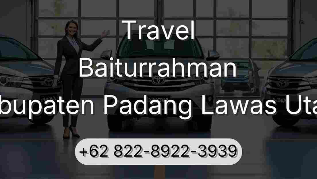 Travel Baiturrahman Kabupaten Padang Lawas Utara