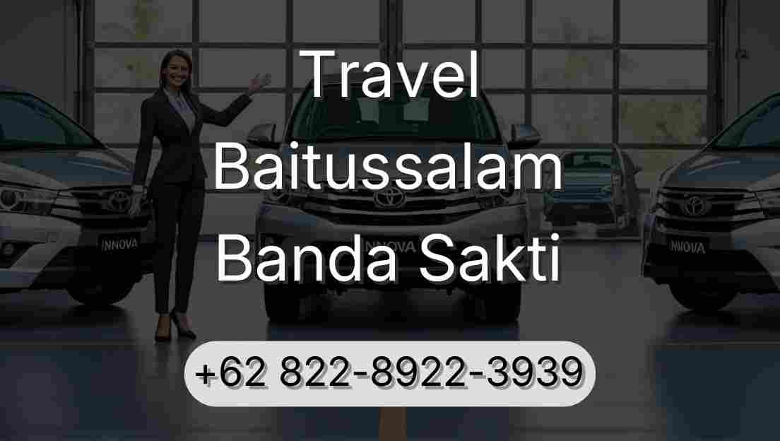 Travel Baitussalam Banda Sakti