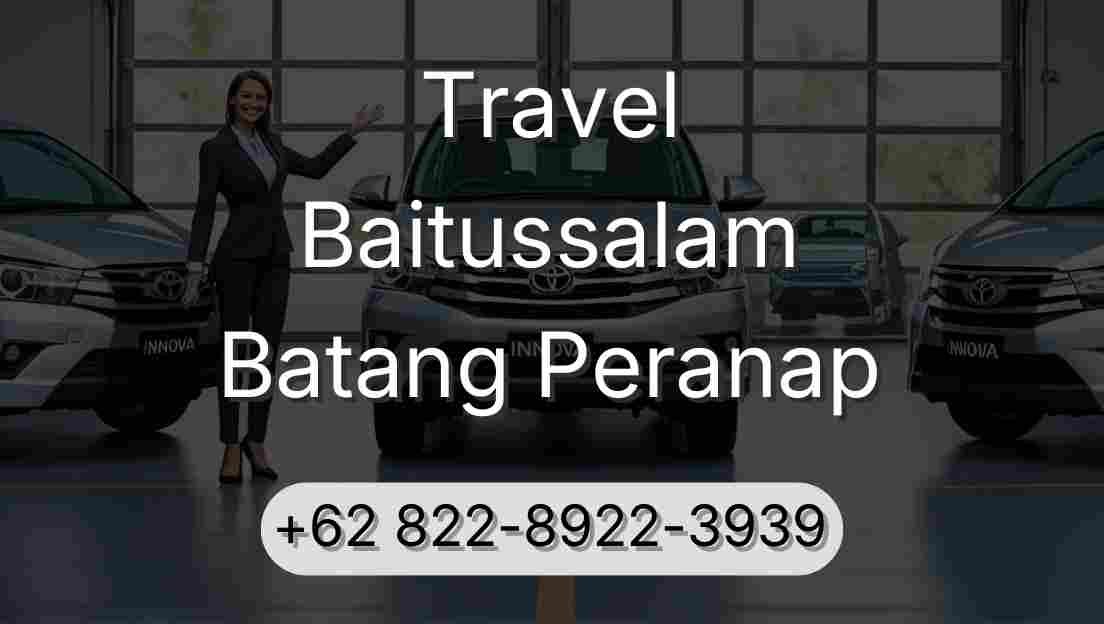Travel Baitussalam Batang Peranap