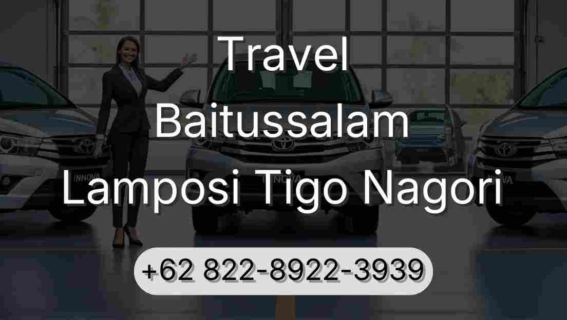 Travel Baitussalam Lamposi Tigo Nagori