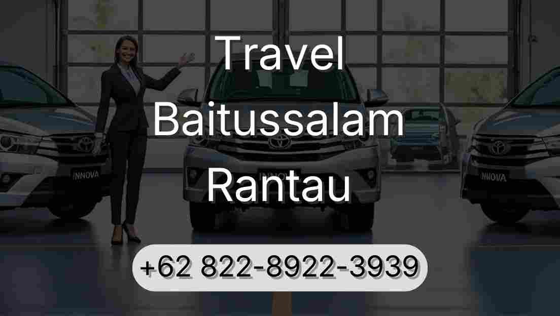 Travel Baitussalam Rantau