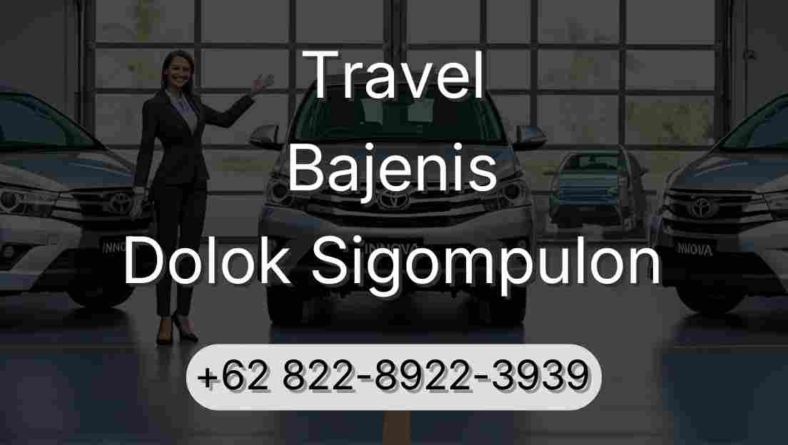Travel Bajenis Dolok Sigompulon