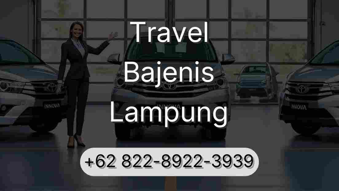 Travel Bajenis Lampung