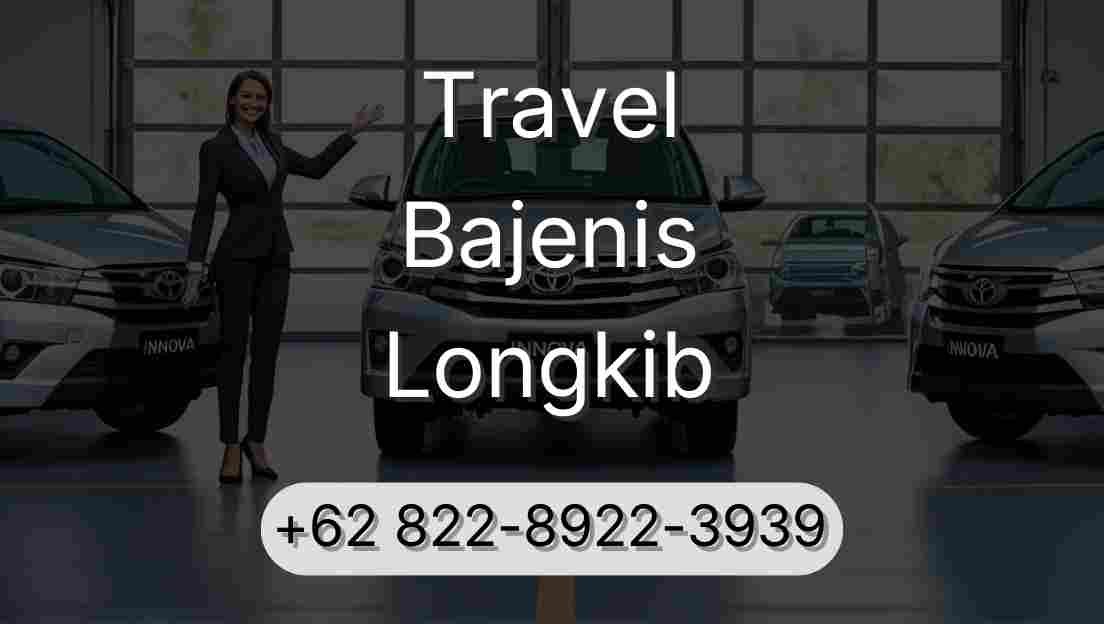 Travel Bajenis Longkib
