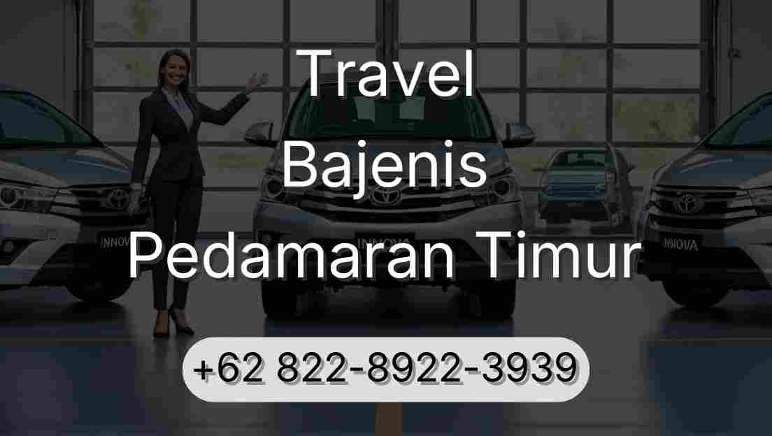Travel Bajenis Pedamaran Timur