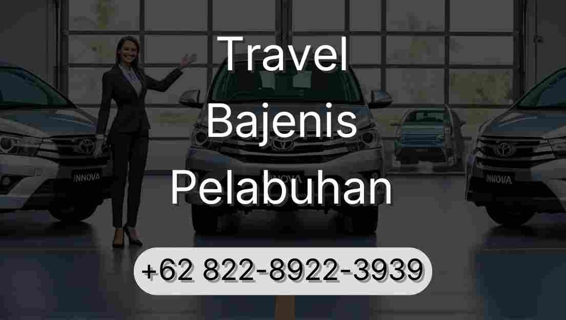 Travel Bajenis Pelabuhan