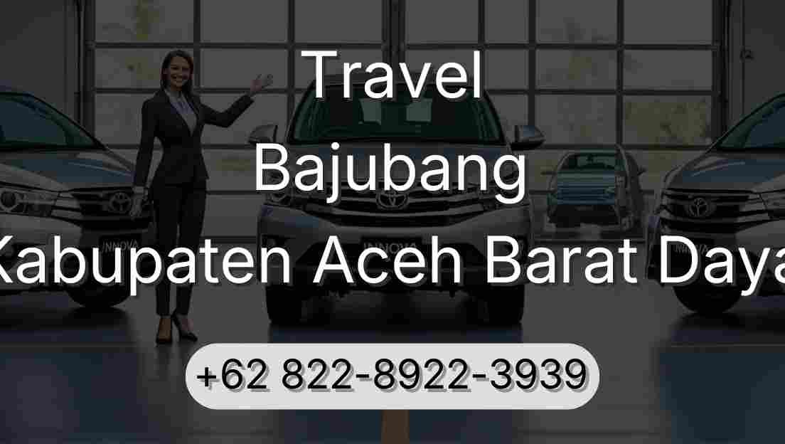 Travel Bajubang Kabupaten Aceh Barat Daya