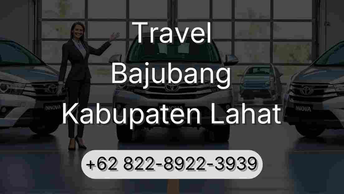 Travel Bajubang Kabupaten Lahat