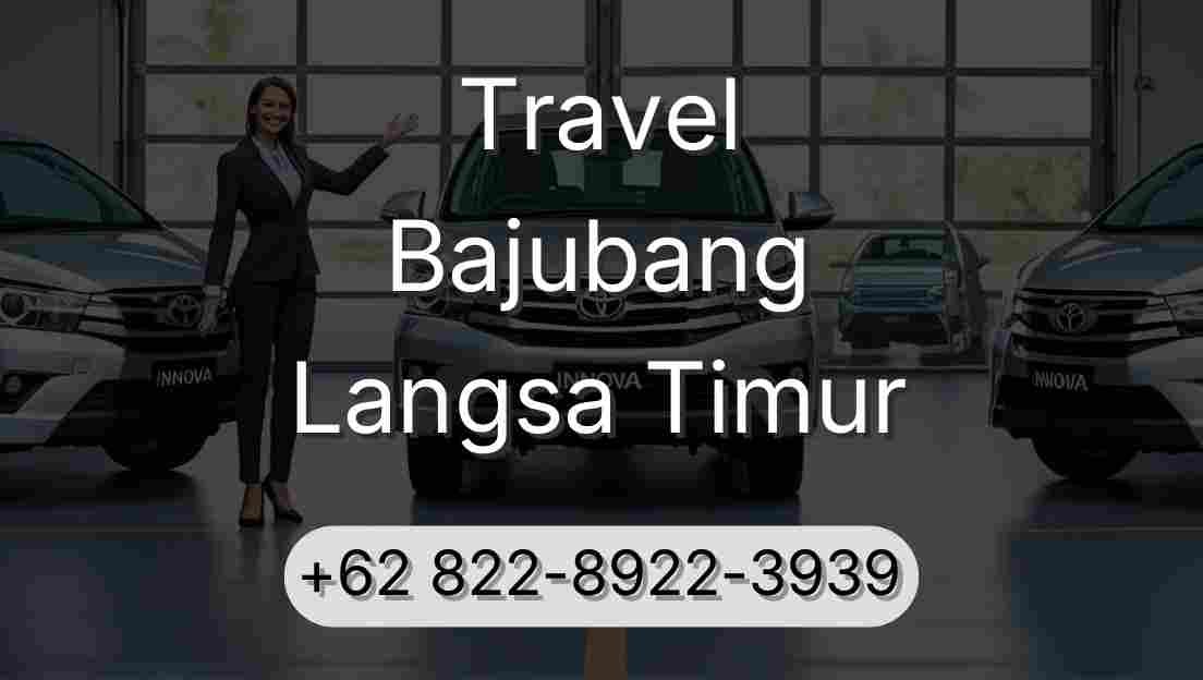 Travel Bajubang Langsa Timur