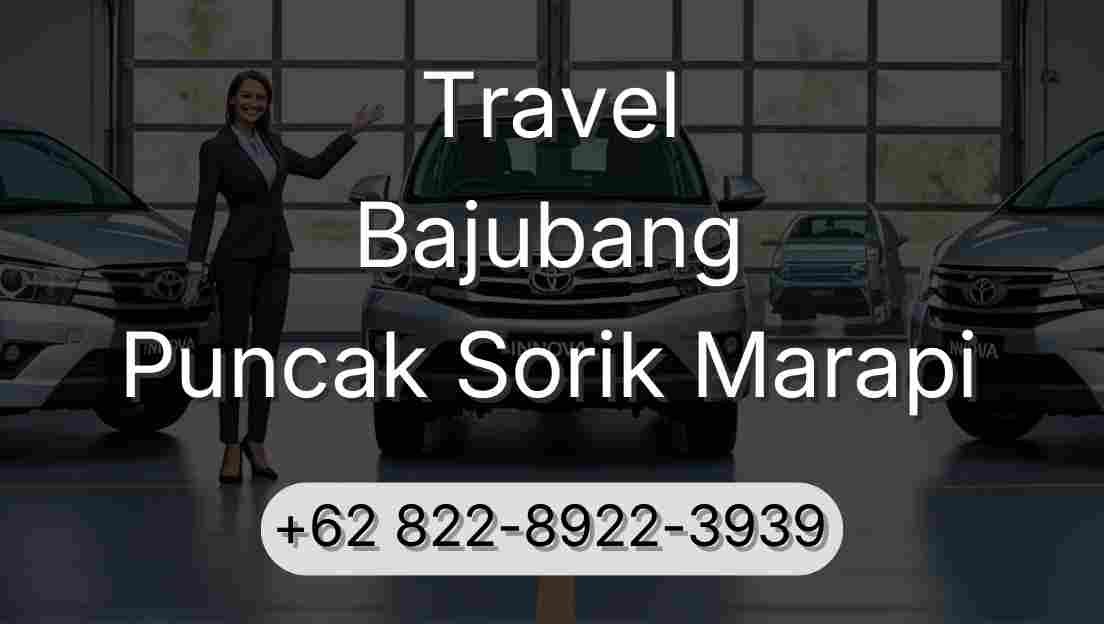Travel Bajubang Puncak Sorik Marapi