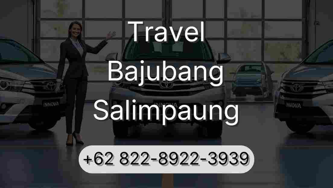 Travel Bajubang Salimpaung