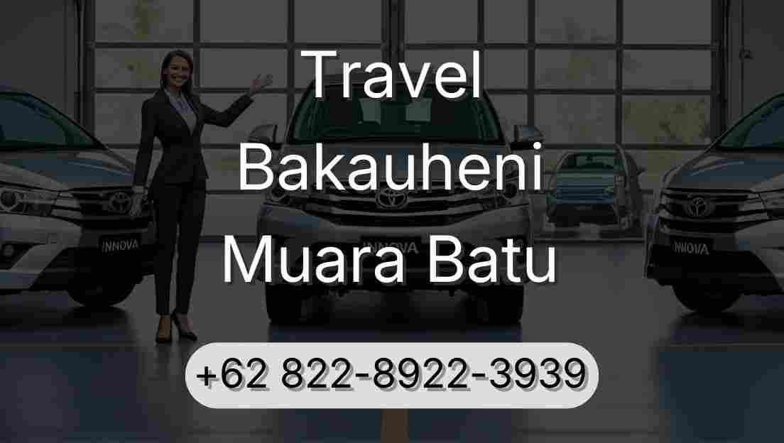 Travel Bakauheni Muara Batu