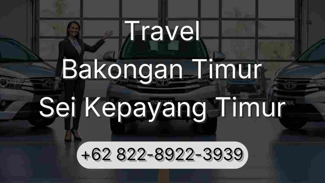 Travel Bakongan Timur Sei Kepayang Timur