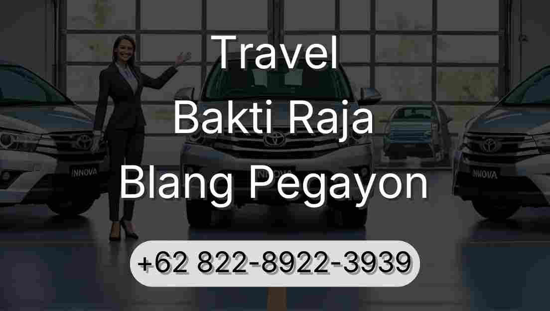 Travel Bakti Raja Blang Pegayon