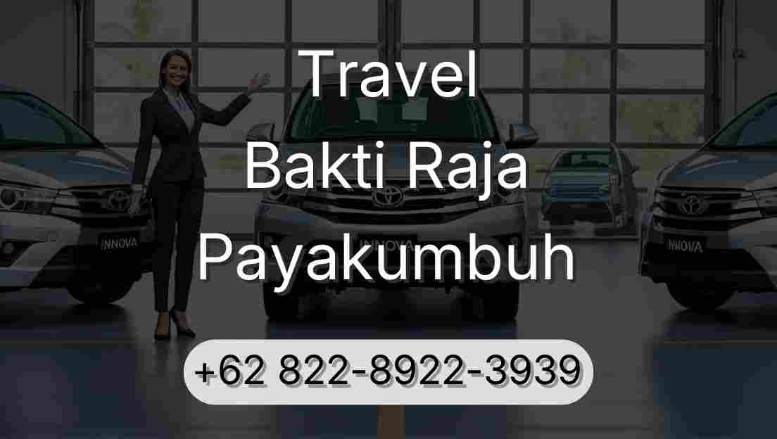 Travel Bakti Raja Payakumbuh