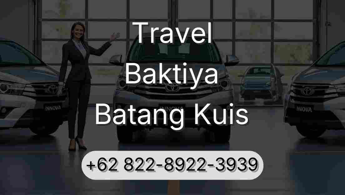 Travel Baktiya Batang Kuis